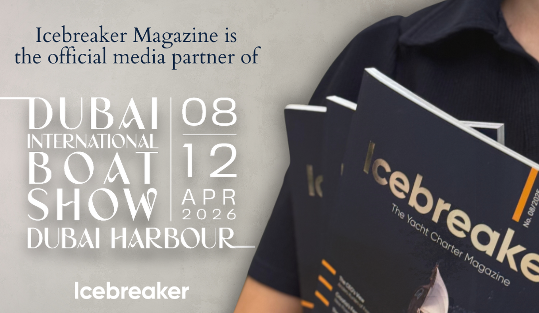 Dubai International Boat Show | Icebreaker Magazine